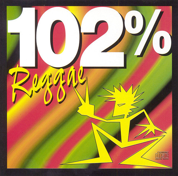 VARIOUS  - 102% REGGAE