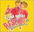 MABE, TOM - V1 REVENGE ON THE TELEMARKETER