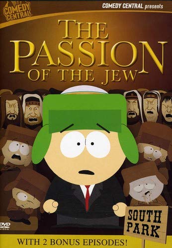 SOUTH PARK: PASSION OF THE JEW