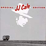 CALE, J.J. - SPECIAL EDITION