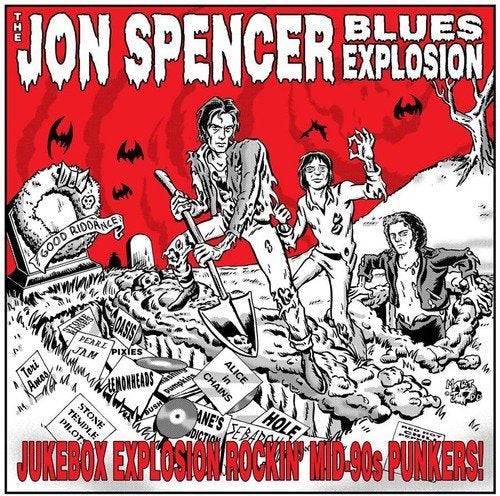 THE JON SPENCER BLUES EXPLOSION - JUKEBOX EXPLOSION