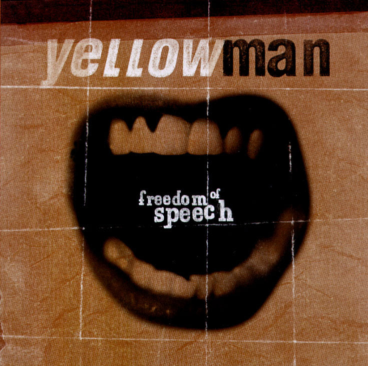 YELLOWMAN  - FREEDOM OF SPEECH