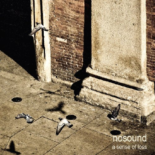 NOSOUND - NOSOUND - A SENSE OF LOSS