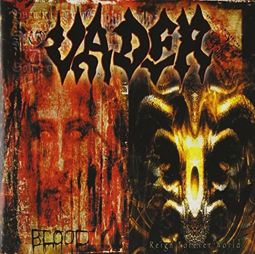 VADER - BLOOD  REIGN FOREVER WORLD