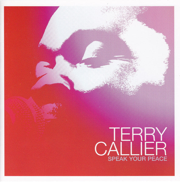 CALLIER, TERRY  - SPEAK YOUR PEACE