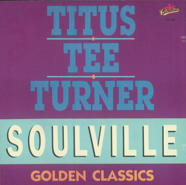 TURNER, TITUS  - SOULVILLE