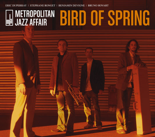 METROPOLITAN JAZZ AFFAIR  - BIRD OF SPRING