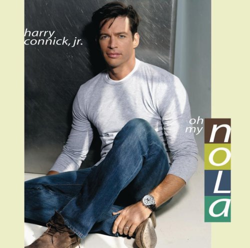 CONNICK JR., HARRY - OH MY NOLA