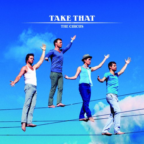 TAKE THAT - CIRCUS