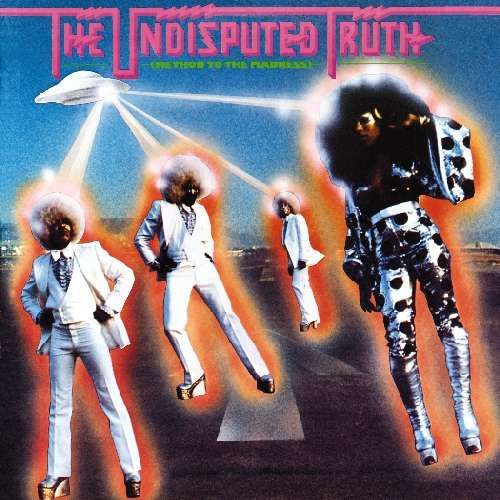UNDISPUTED TRUTH  - METHOD TO THE MADNESS
