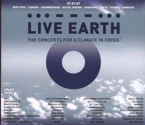 LIVE EARTH: THE CONCERTS FOR A CLIMATE IN CRISIS