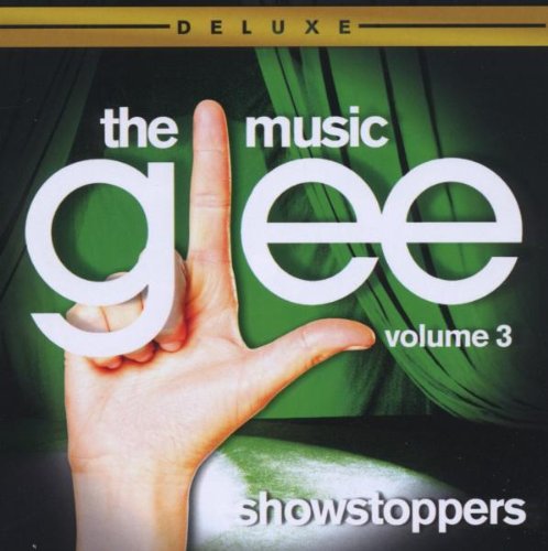 GLEE CAST - GLEE: THE MUSIC VOL. 3: SHOWSTOPPERS (DLX ED)