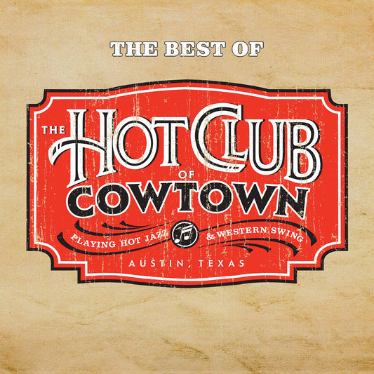 HOT CLUB OF COWTOWN  - BEST OF