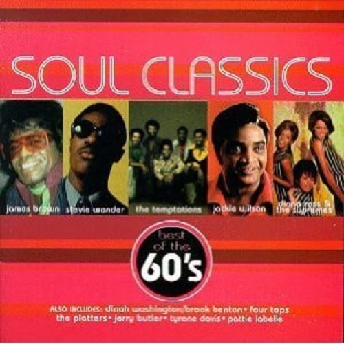 VARIOUS - SOUL CLASSICS: THE 60'S