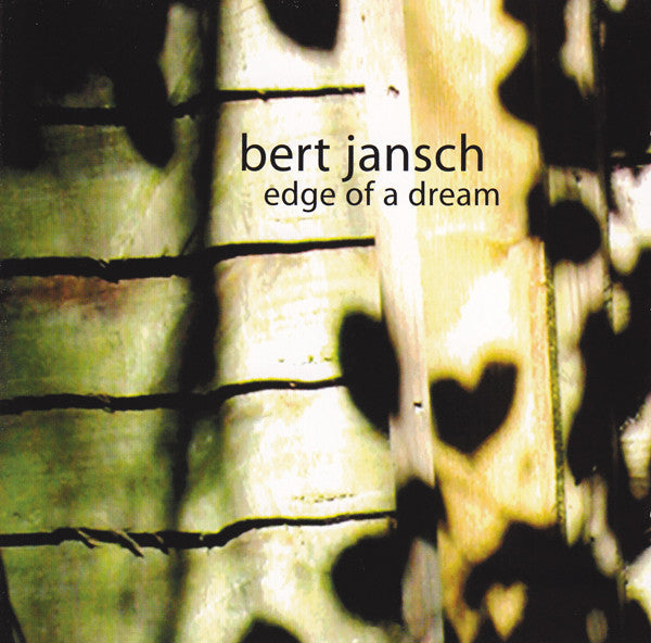 JANSCH, BERT  - EDGE OF A DREAM