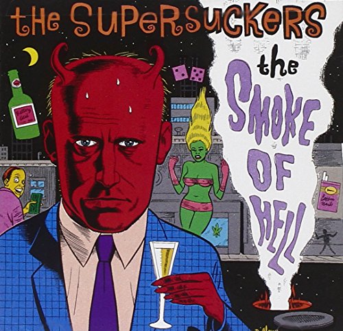 SUPERSUCKERS - THE SMOKE OF HELL