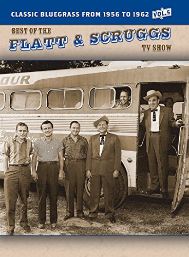 BEST OF THE FLATT & SCRUGGS TV SHOW - VOL. 5