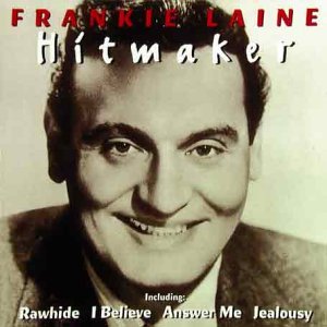 LAINE, FRANKIE  - HITMAKER