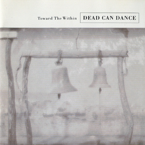 DEAD CAN DANCE  - TOWARD THE WITHIN (BLUE COVER)