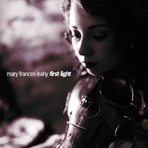 MARY FRANCES LEAHY - FIRST LIGHT (CD)