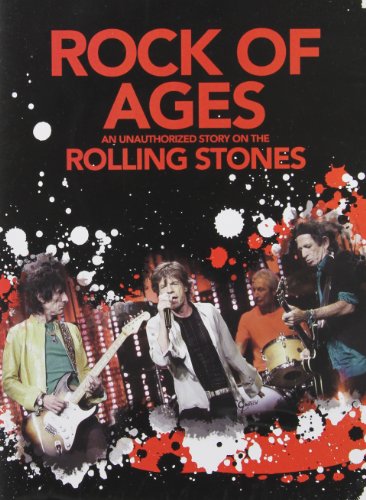 THE ROLLING STONES: ROCK OF AGES - AN UNAUTHORIZED STORY