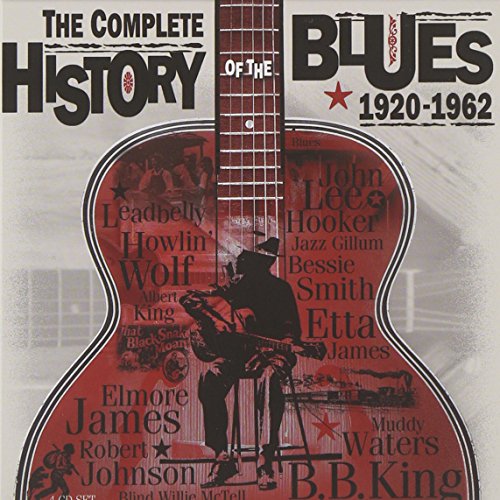 VARIOUS ARTISTS - THE COMPLETE HISTORY OF BLUES (4 CD)