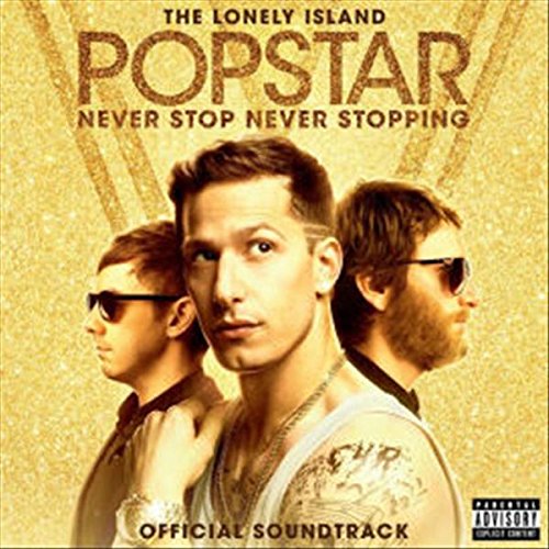 LONELY ISLAND  - POPSTAR: NEVER STOP NEVER STOPPING