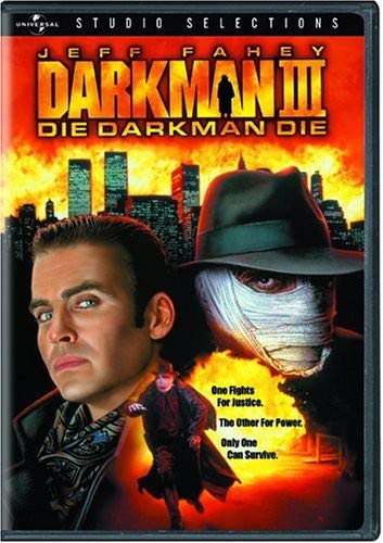 DARKMAN III: DIE DARKMAN DIE