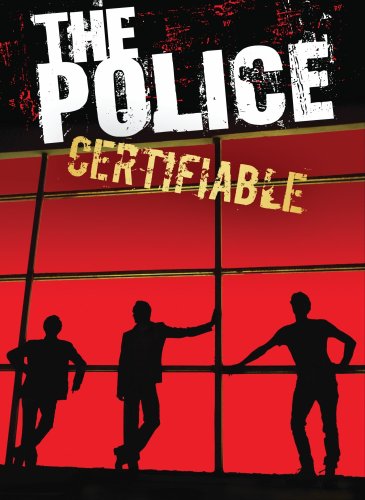 THE POLICE: CERTIFIABLE LIVE 2007