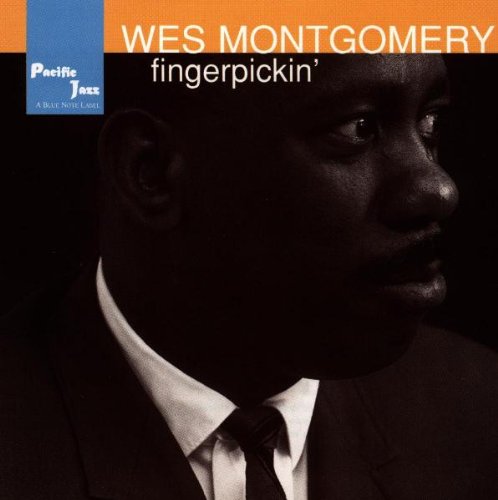 MONTGOMERY, WES - FINGER PICKIN