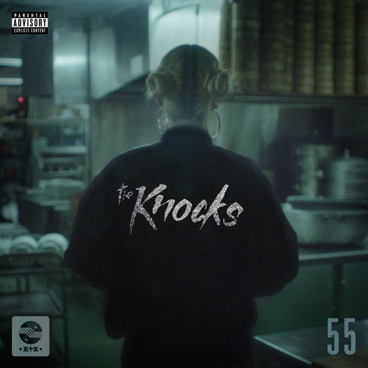 KNOCKS  - 55 (EXPLICIT)