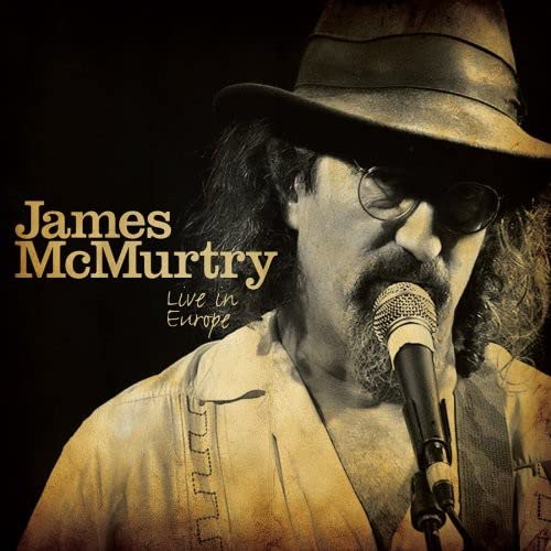 MCMURTRY, JAMES  - LIVE IN EUROPE 2009