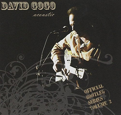 GOGO, DAVID - ACOUSTIC: OFFICIAL BOOTLEG SERIES VOL. 2