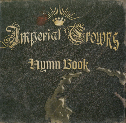 IMPERIAL CROWNS  - HYMN BOOK