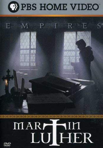 EMPIRES: MARTIN LUTHER