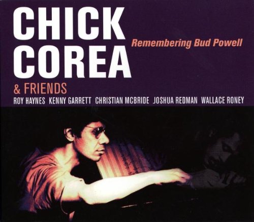 COREA, CHICK - REMEMBERING BUD POWELL