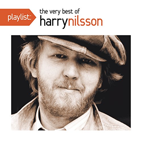 NILSSON, HARRY - PLAYLIST: VERY BEST OF HARRY NILSSON