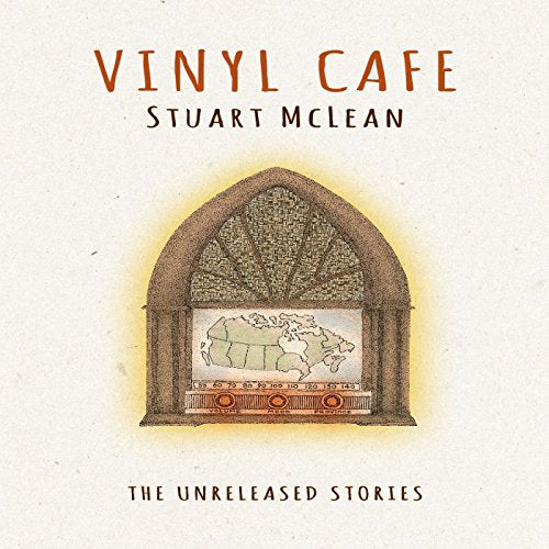 STUART MCLEAN - THE UNRELEASED STORIES