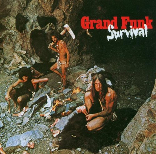 GRAND FUNK RAILROAD - SURVIVAL