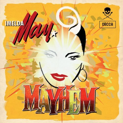 MAY, IMELDA - MAYHEM