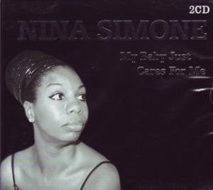 SIMONE, NINA - MY BABY JUST CARES FOR ME