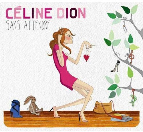 CLINE DION - SANS ATTENDRE (DLX)