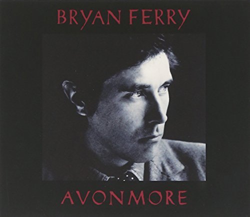 BRYAN FERRY - AVONMORE