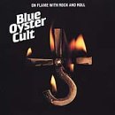 BLUE OYSTER CULT - ON FLAME WITH ROCK & ROLL