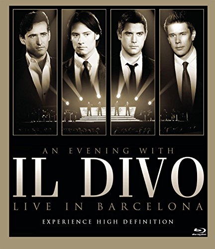 IL DIVO - AN EVENING WITH IL DIVO-LIVE IN BARC ELO [BLU-RAY]