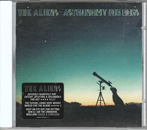 ALIENS  - ASTRONOMY FOR DOGS