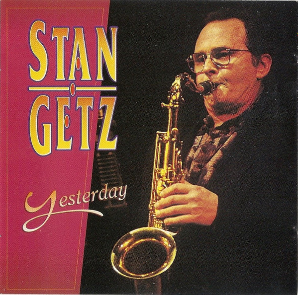 GETZ, STAN  - YESTERDAY