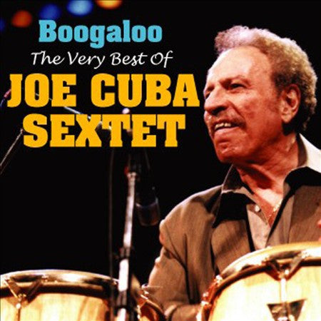 JOE CUBA SEXTET - BOOGALOO THE VERY BEST OF JOE CUBA SEXTET (CD)