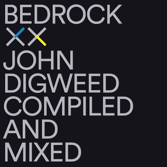 DIGWEED, JOHN  - BEDROCK XX