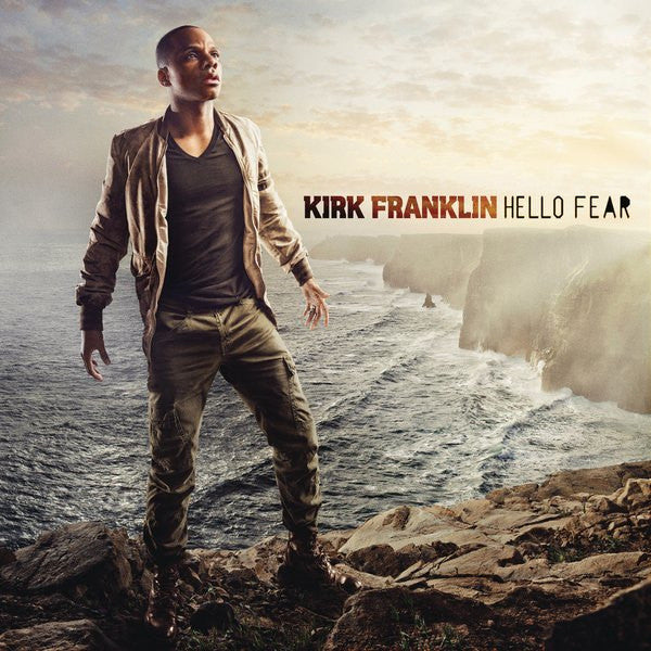 FRANKLIN, KIRK  - HELLO FEAR